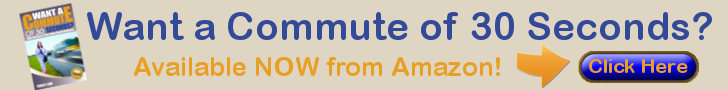 Want a Commute of 30 Seconds?
